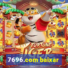 7696.com baixar